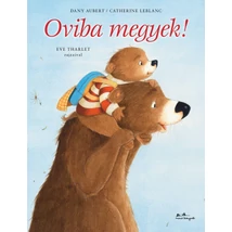 Oviba megyek! - Manó könyvek