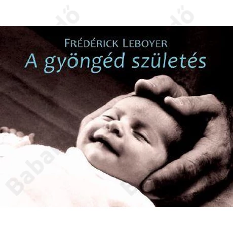 A gyöngéd születés